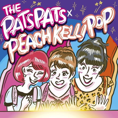 THE PATS PATS × PEACH KELLI POP